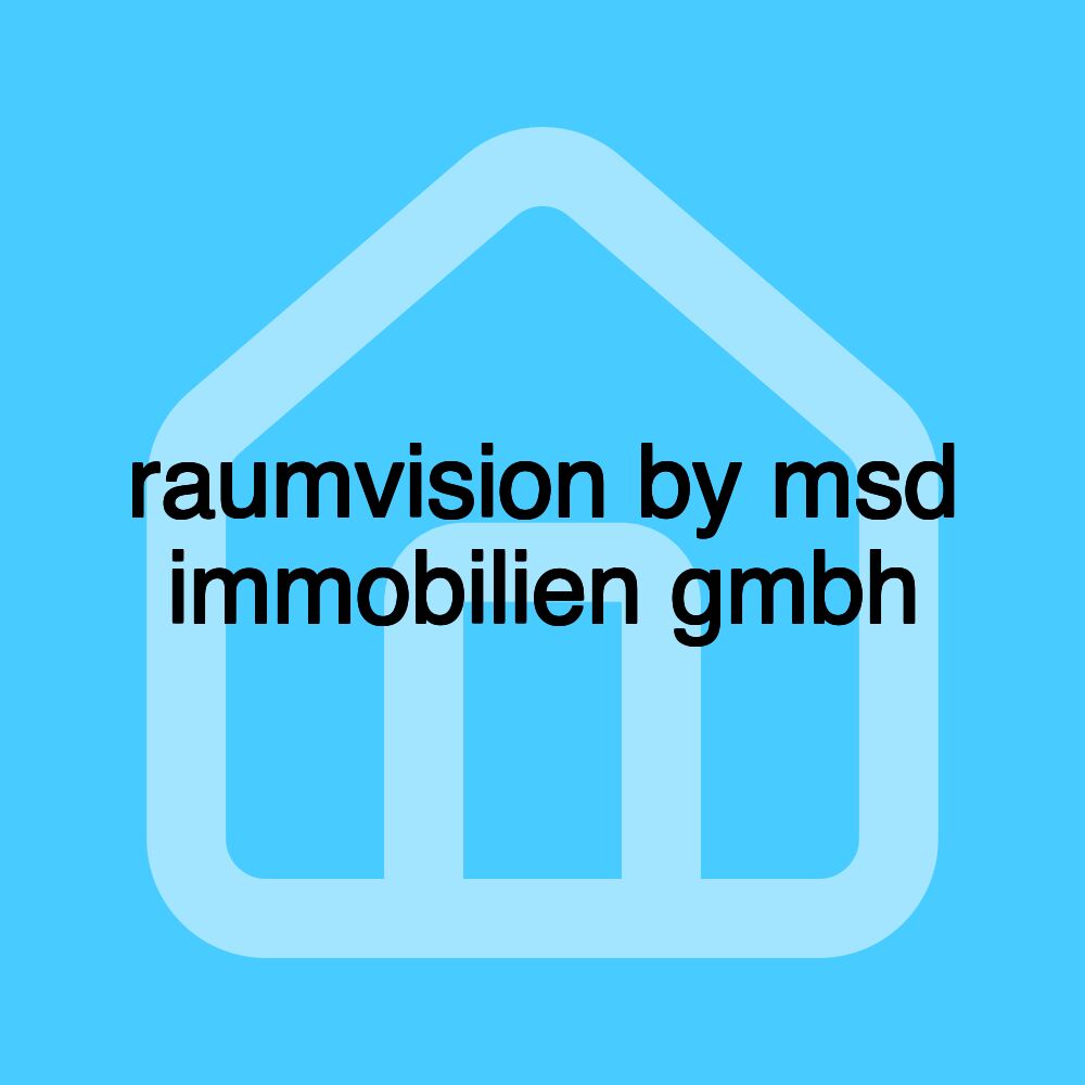 raumvision by msd immobilien gmbh