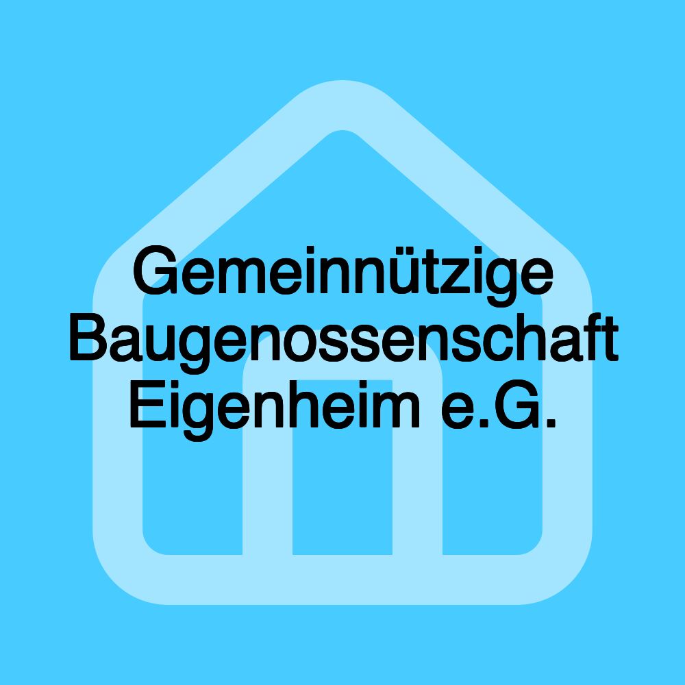 Gemeinnützige Baugenossenschaft Eigenheim e.G.