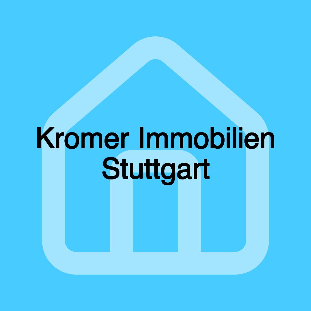 Kromer Immobilien Stuttgart