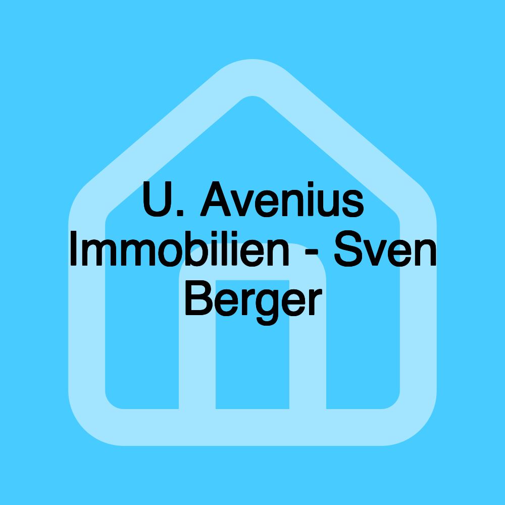 U. Avenius Immobilien - Sven Berger