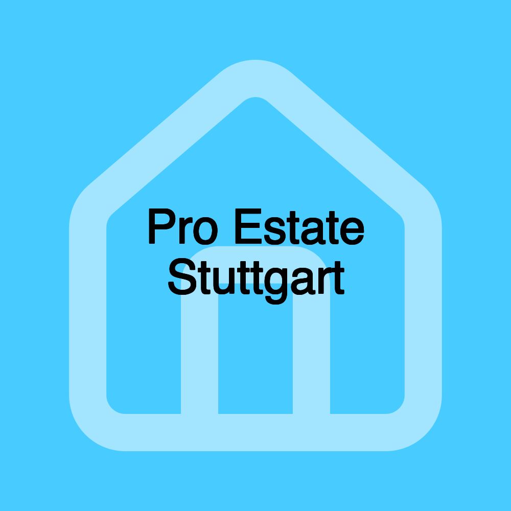 Pro Estate Stuttgart