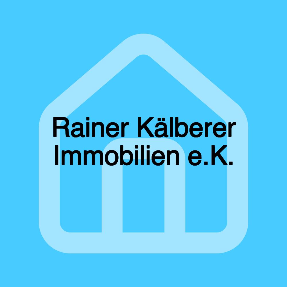 Rainer Kälberer Immobilien e.K.