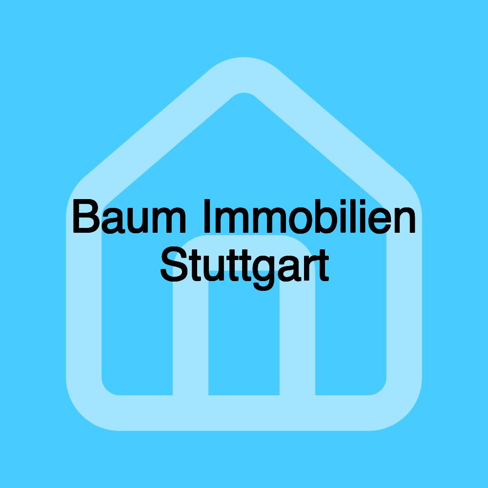 Baum Immobilien Stuttgart