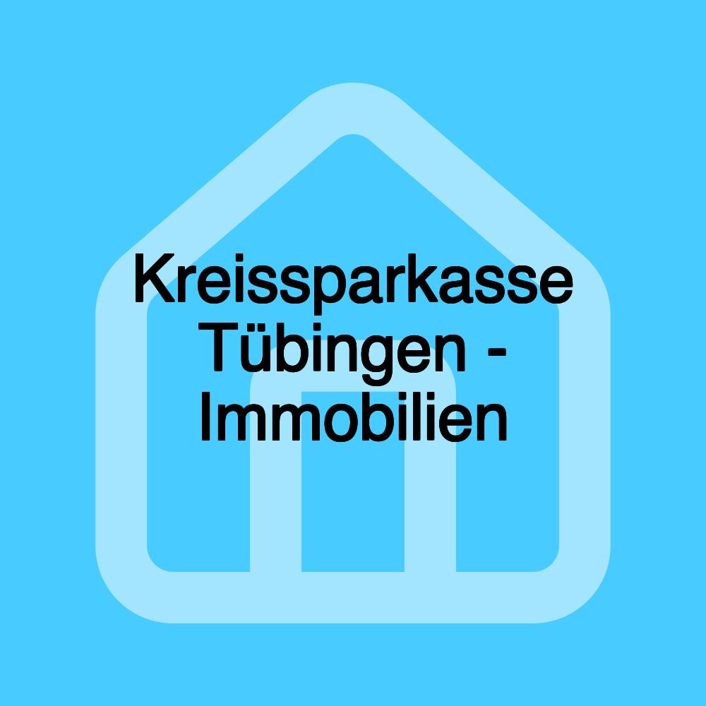 Kreissparkasse Tübingen - Immobilien