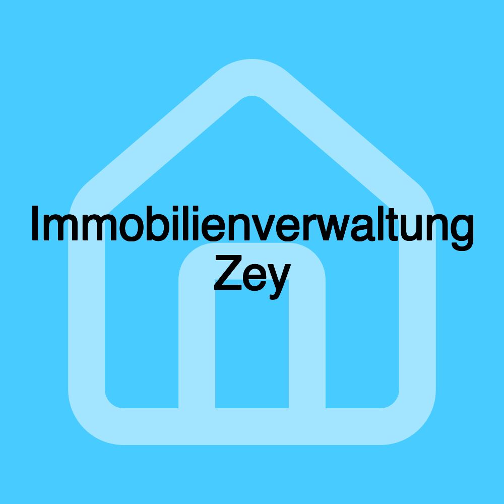 Immobilienverwaltung Zey