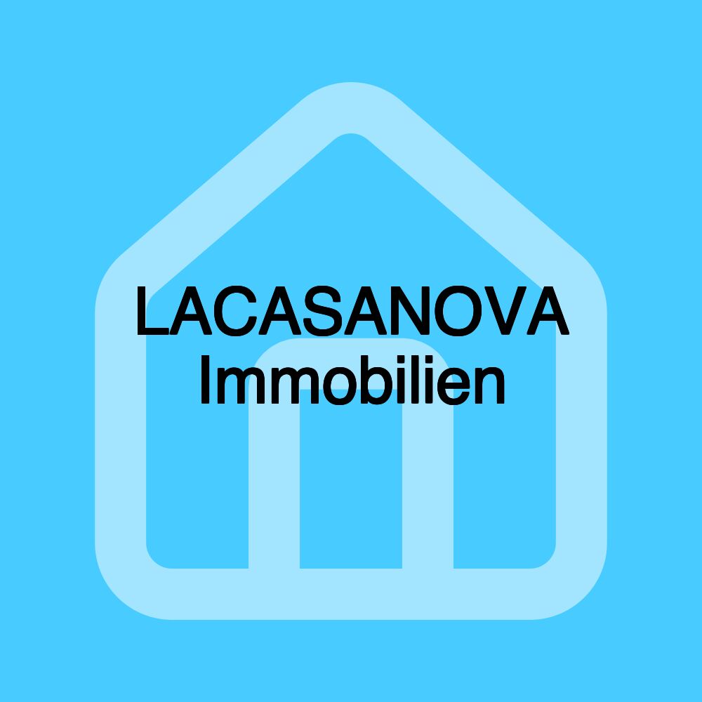 LACASANOVA Immobilien