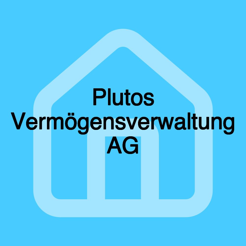 Plutos Vermögensverwaltung AG