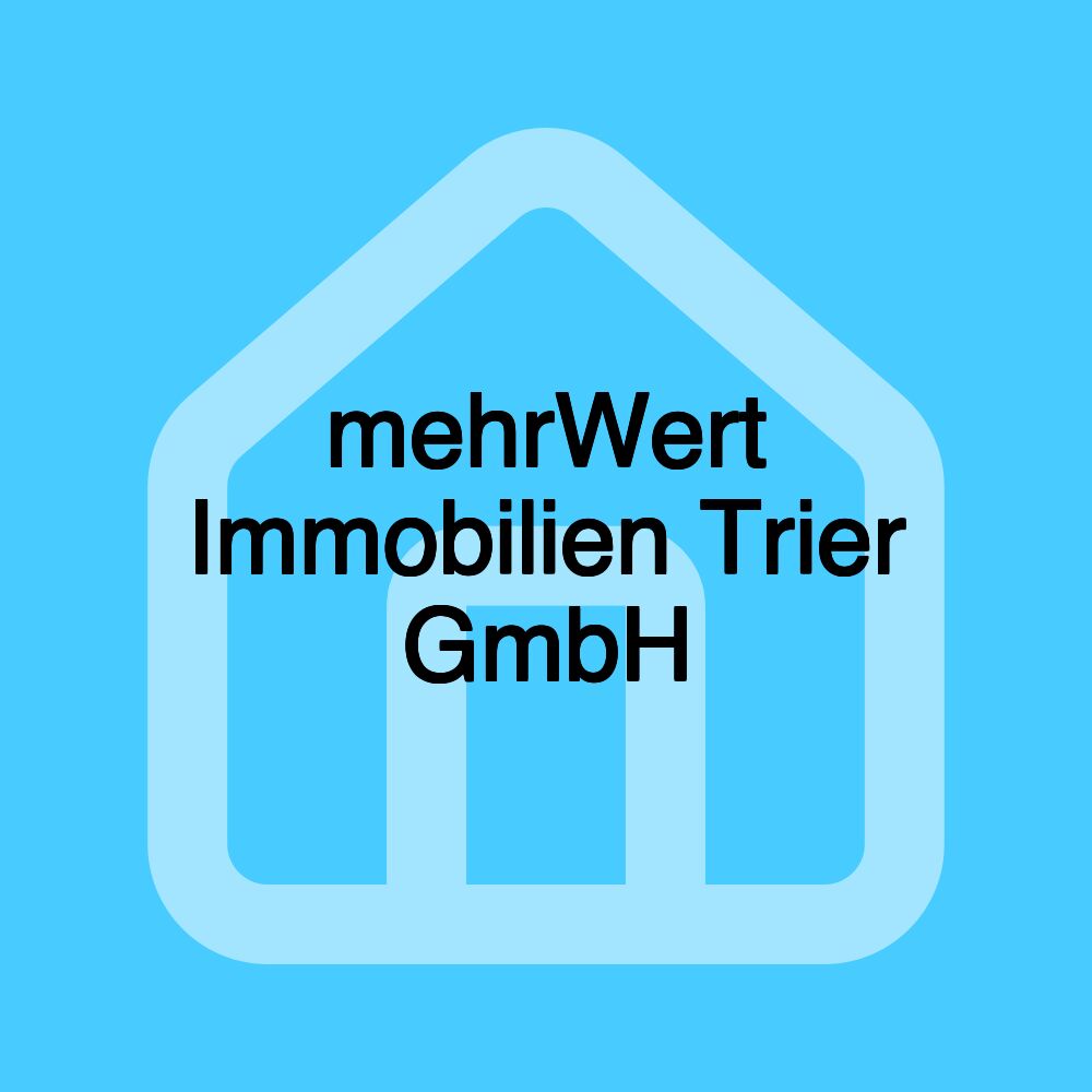 mehrWert Immobilien Trier GmbH