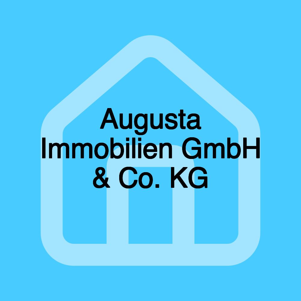 Augusta Immobilien GmbH & Co. KG