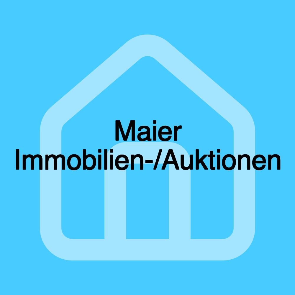 Maier Immobilien-/Auktionen