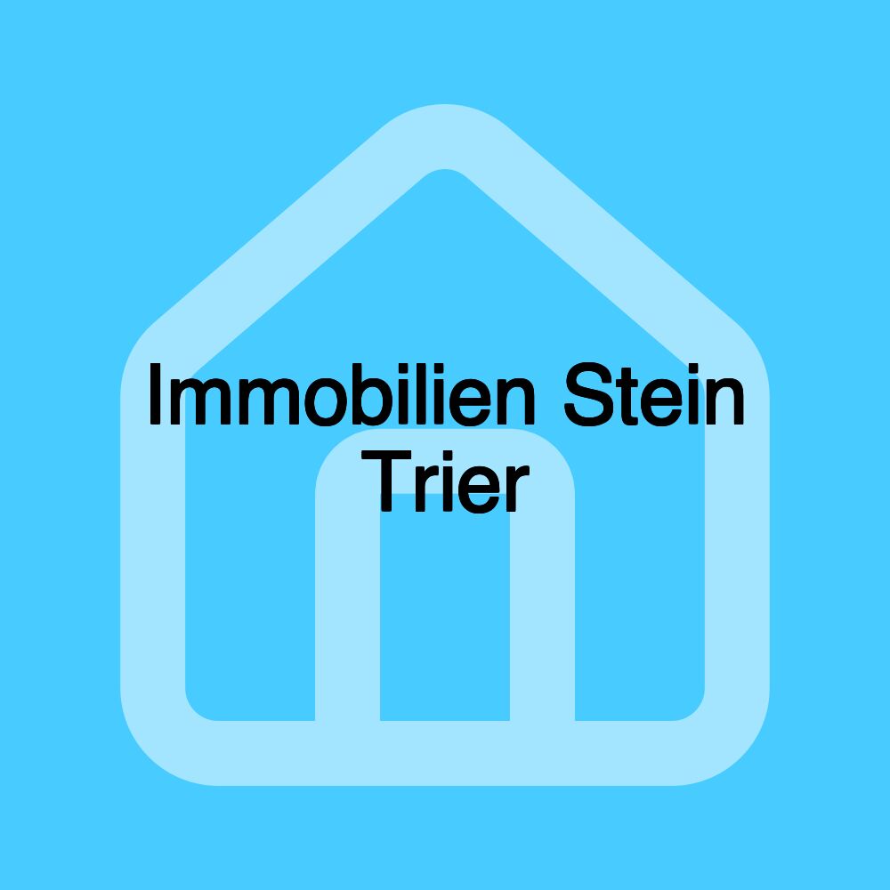 Immobilien Stein Trier