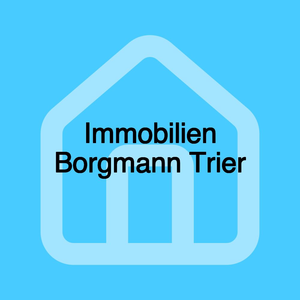 Immobilien Borgmann Trier