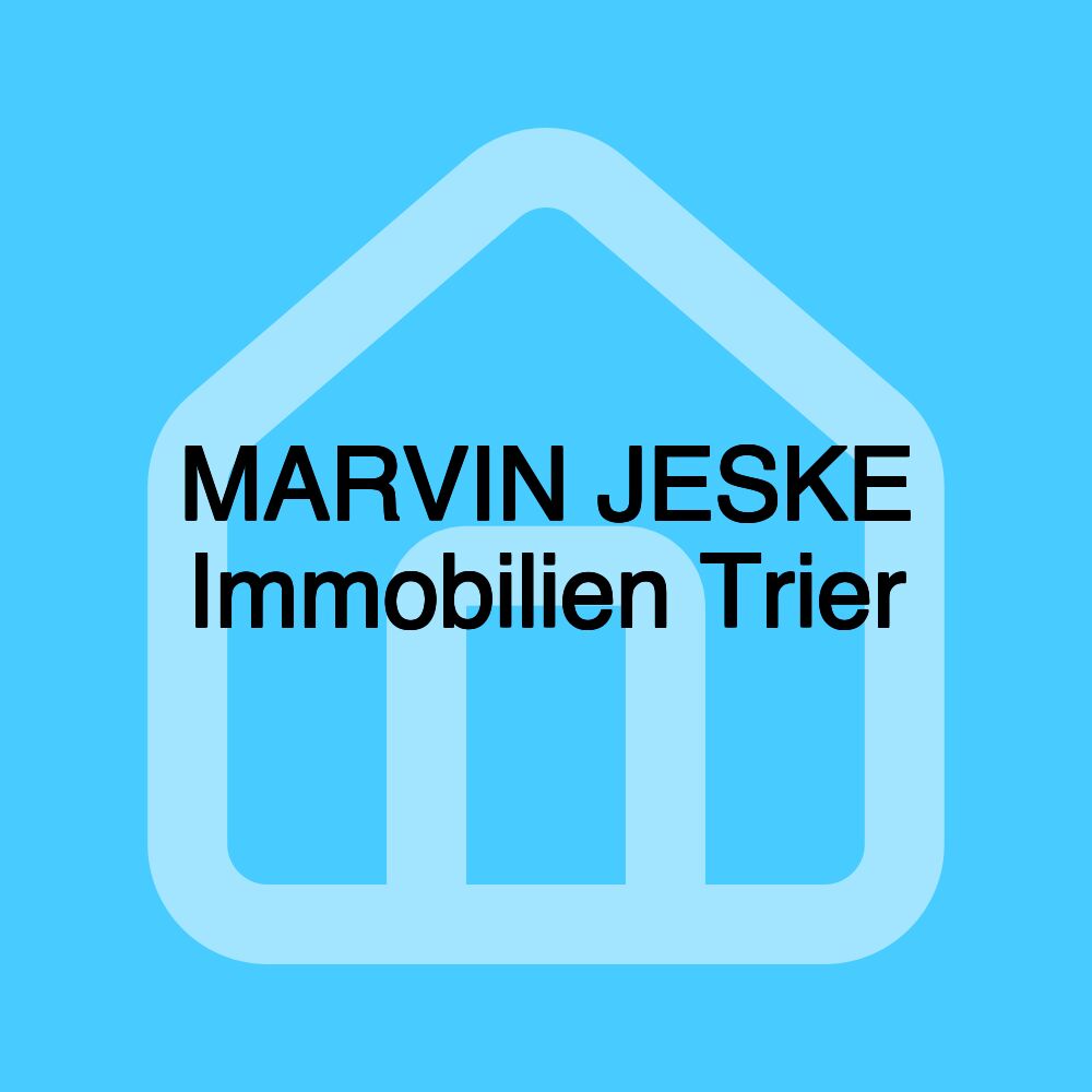 MARVIN JESKE Immobilien Trier