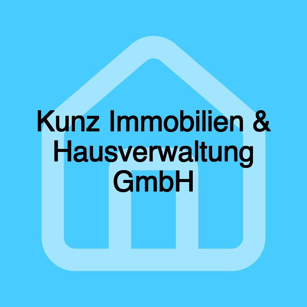 Kunz Immobilien & Hausverwaltung GmbH