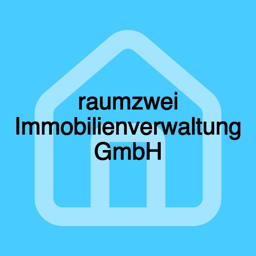 raumzwei Immobilienverwaltung GmbH