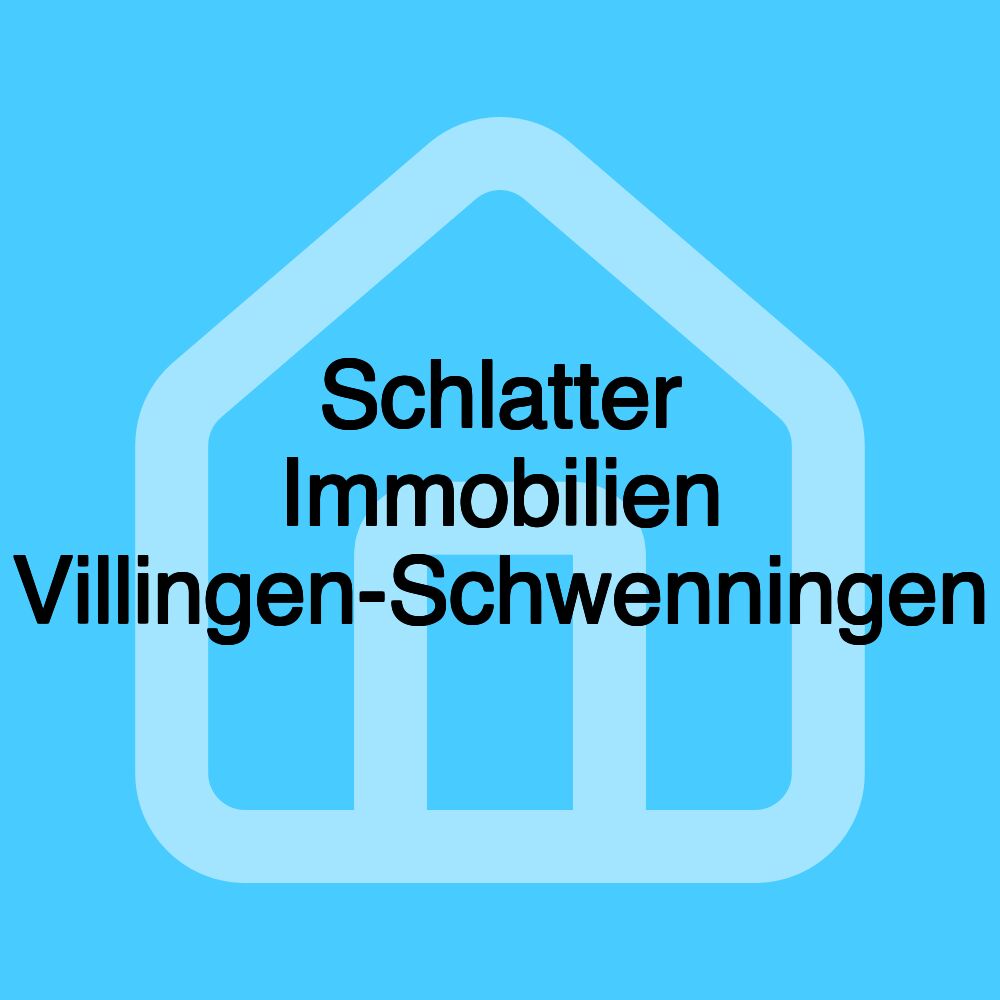 Schlatter Immobilien Villingen-Schwenningen