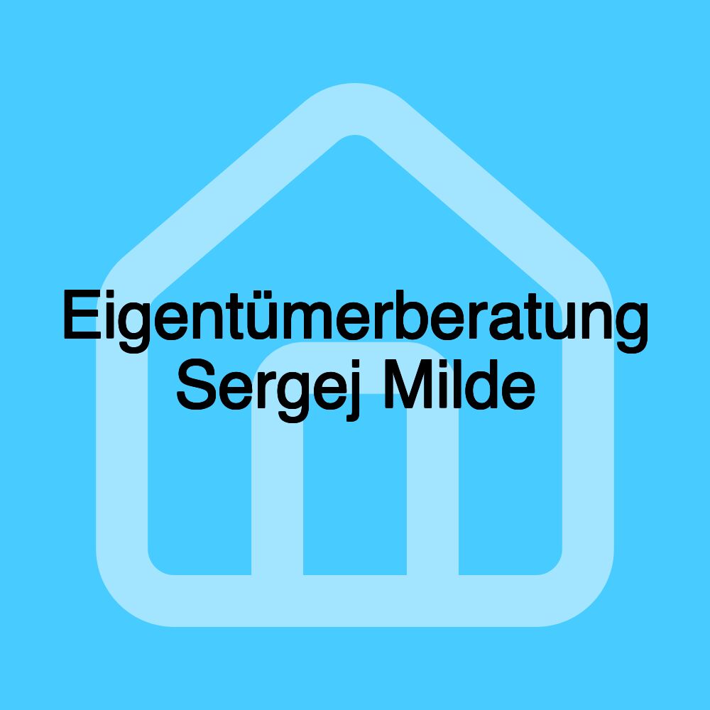 Eigentümerberatung Sergej Milde