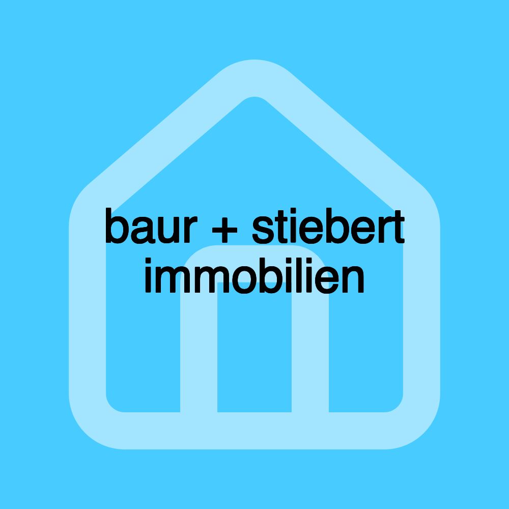 baur + stiebert immobilien