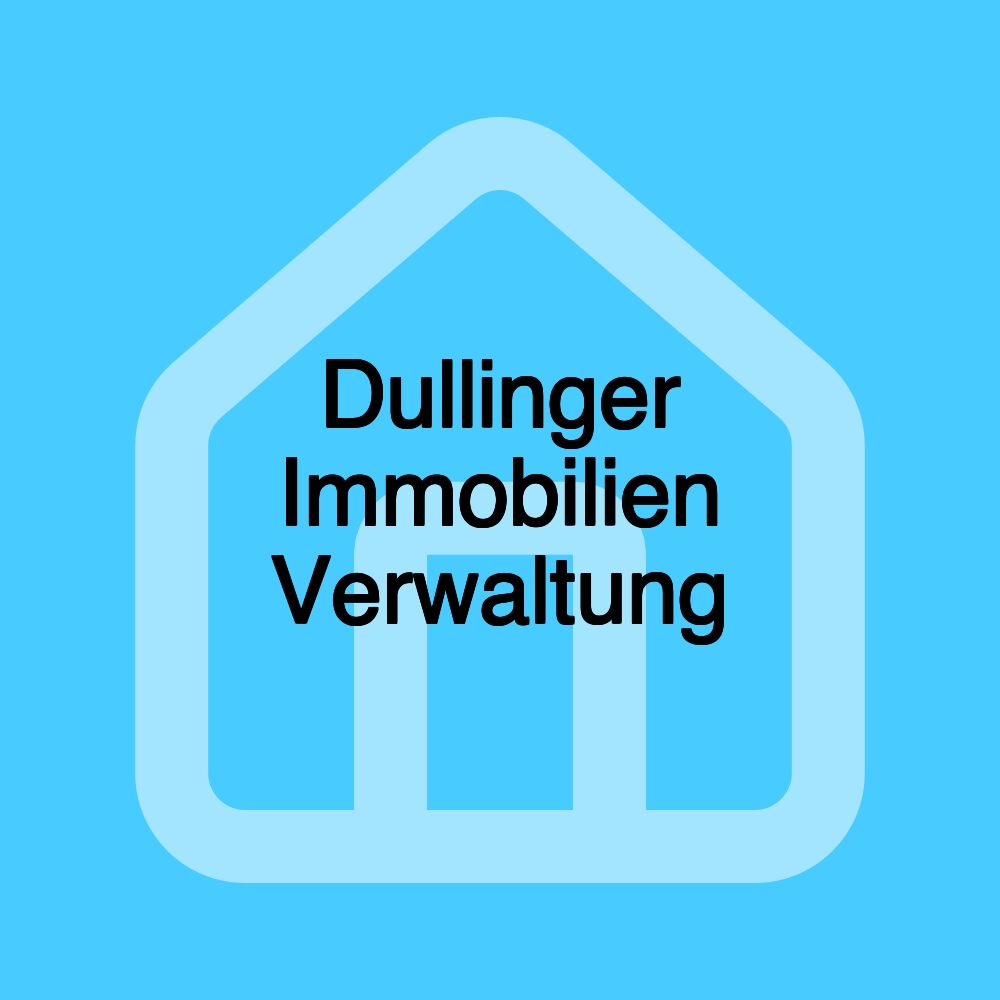 Dullinger Immobilien Verwaltung