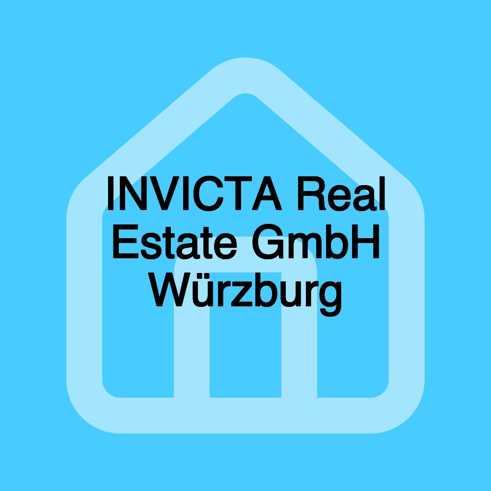 INVICTA Real Estate GmbH Würzburg