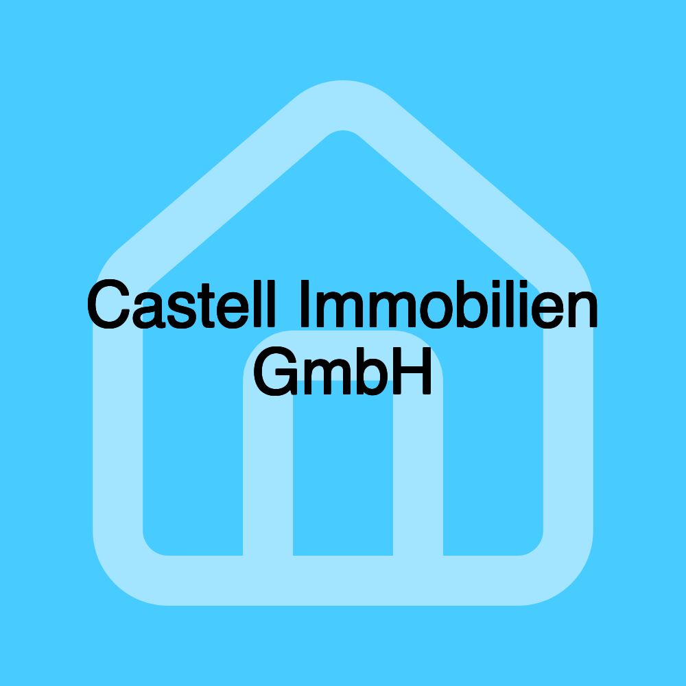 Castell Immobilien GmbH