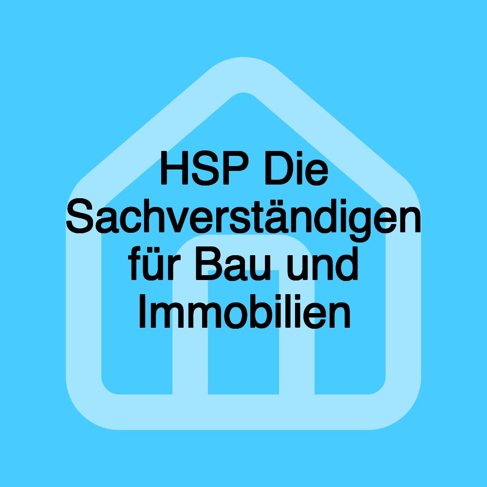 HSP Die Sachverständigen für Bau und Immobilien