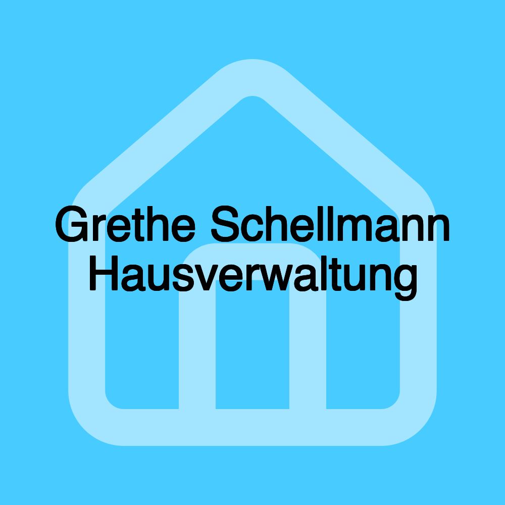 Grethe Schellmann Hausverwaltung