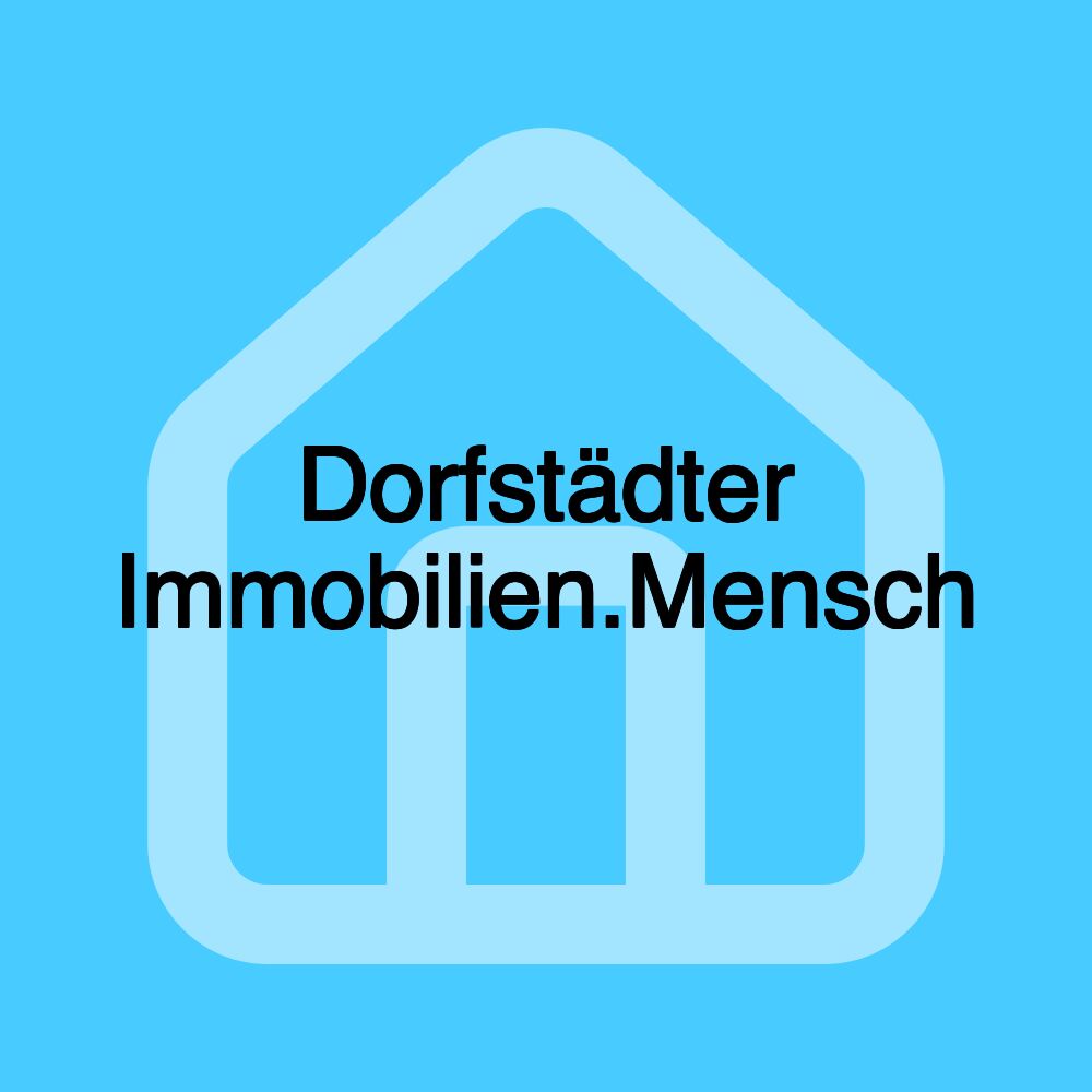 Dorfstädter Immobilien.Mensch