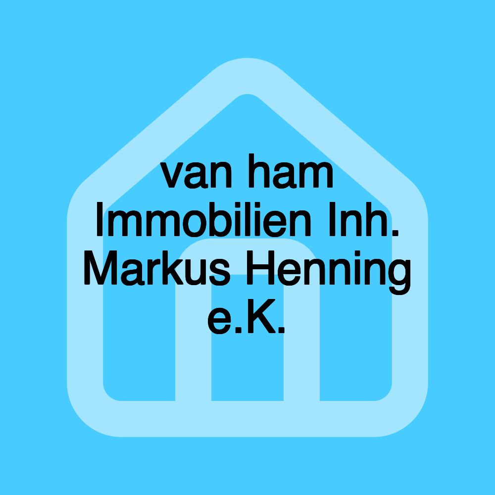 van ham Immobilien Inh. Markus Henning e.K.