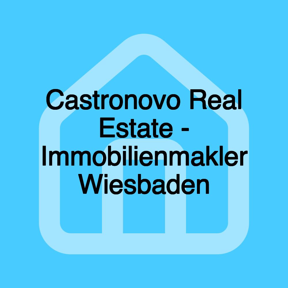 Castronovo Real Estate - Immobilienmakler Wiesbaden