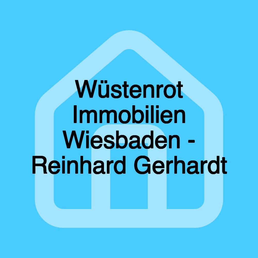 Wüstenrot Immobilien Wiesbaden - Reinhard Gerhardt