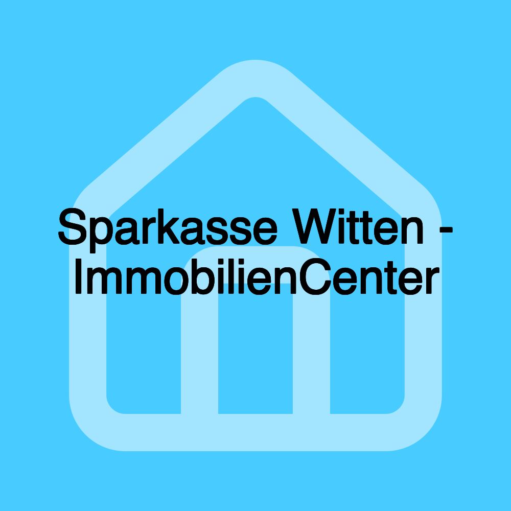 Sparkasse Witten - ImmobilienCenter