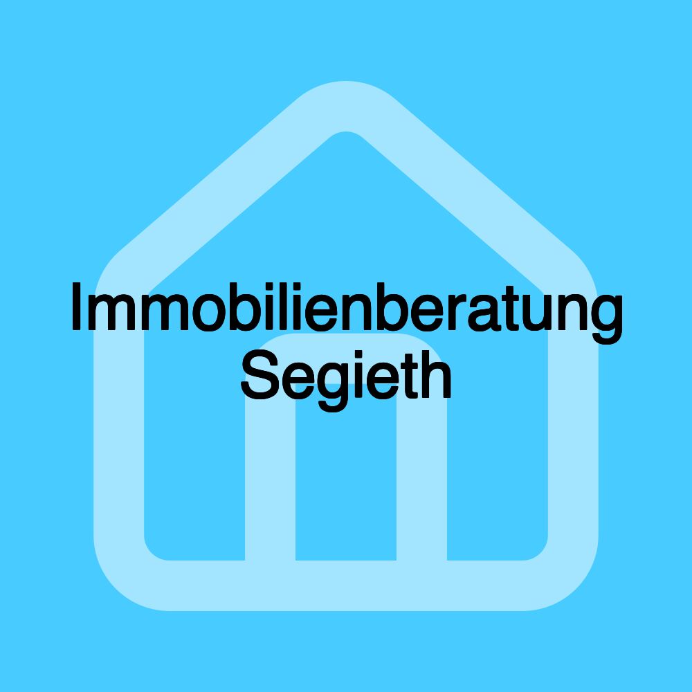 Immobilienberatung Segieth