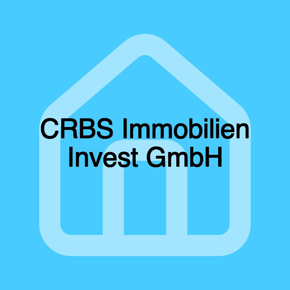 CRBS Immobilien Invest GmbH