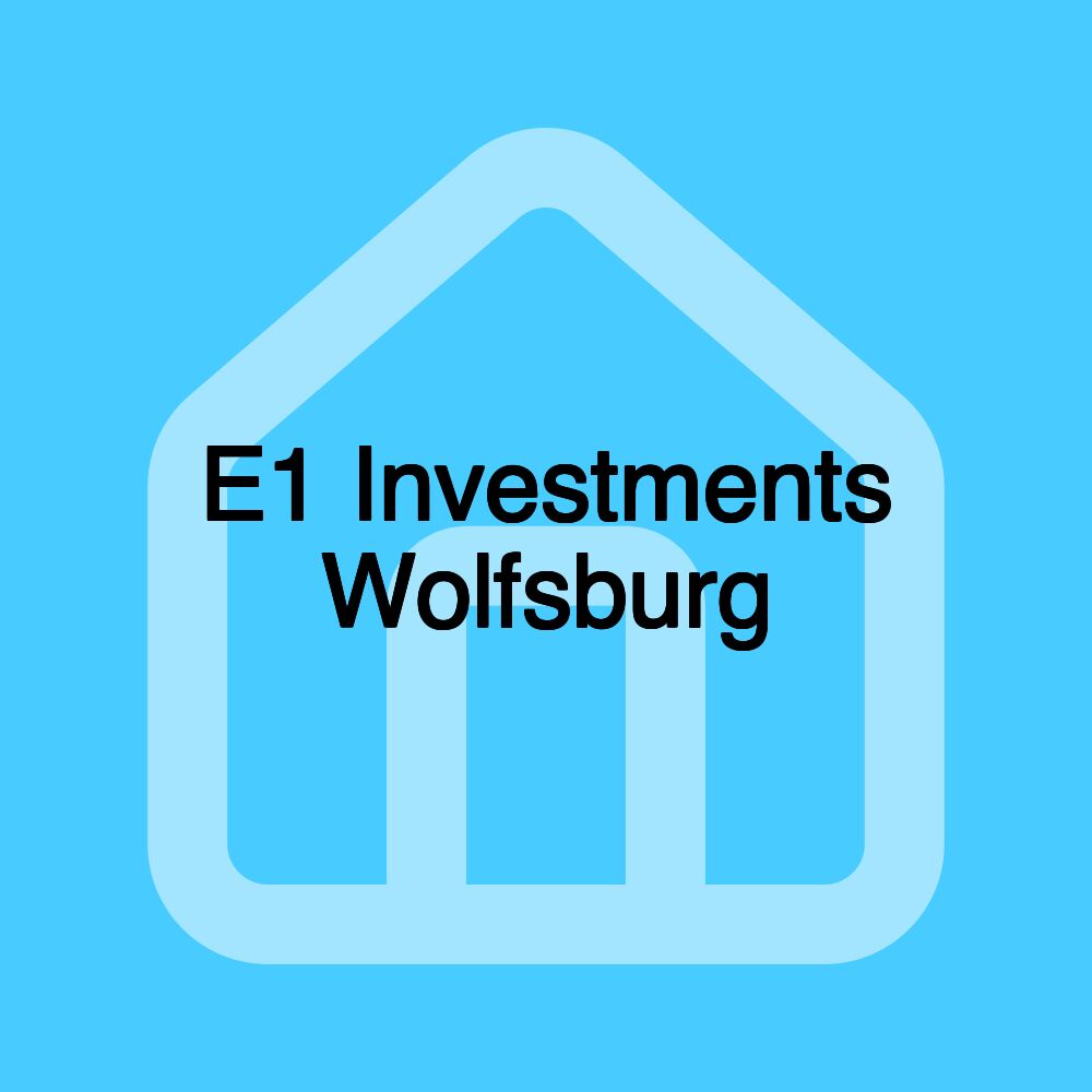 E1 Investments Wolfsburg