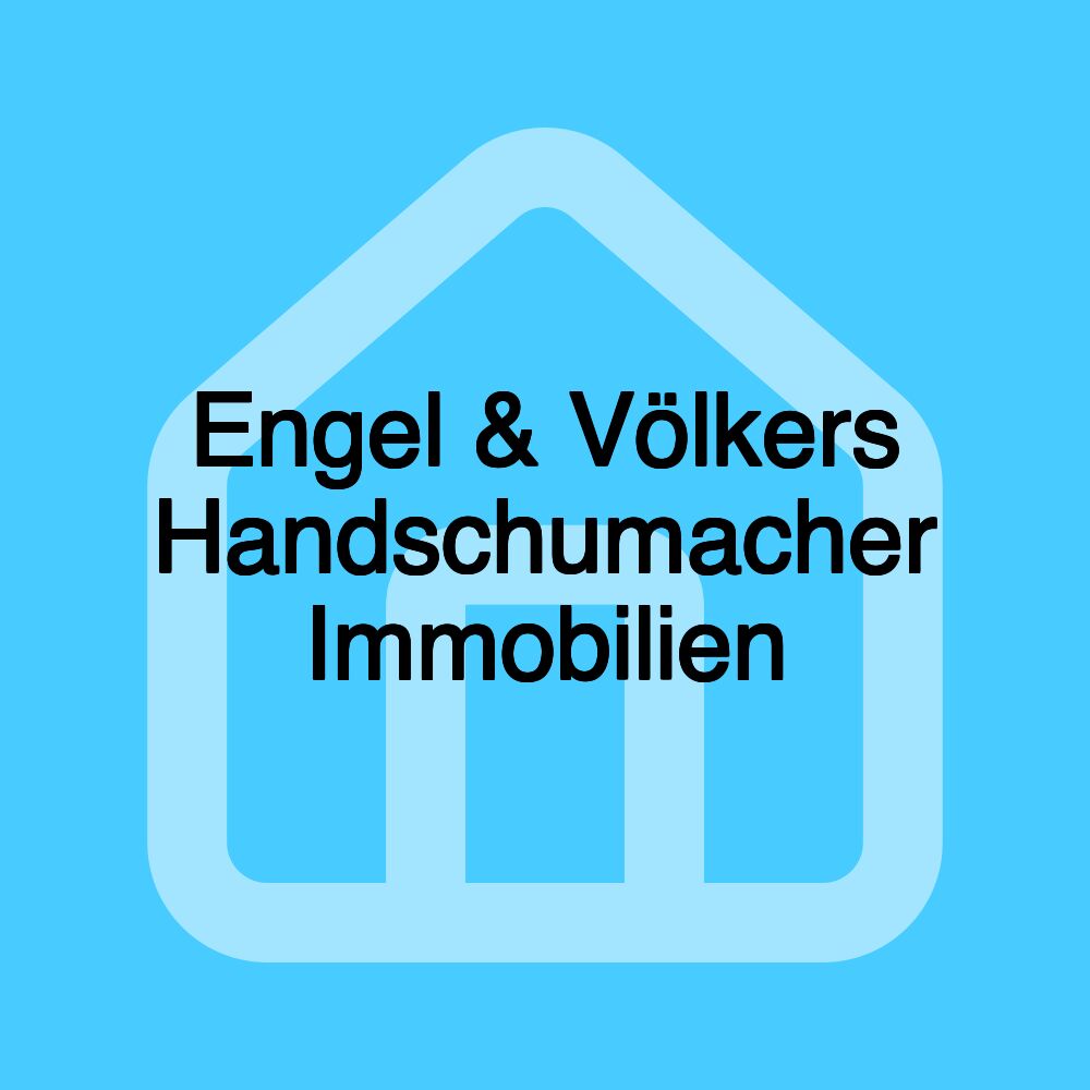 Engel & Völkers Handschumacher Immobilien