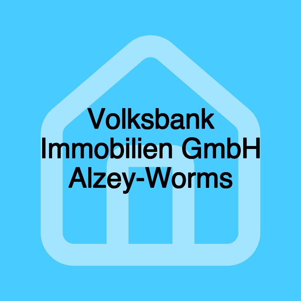 Volksbank Immobilien GmbH Alzey-Worms