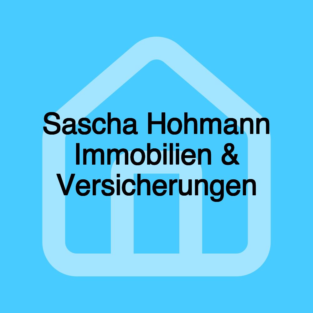 Sascha Hohmann Immobilien & Versicherungen