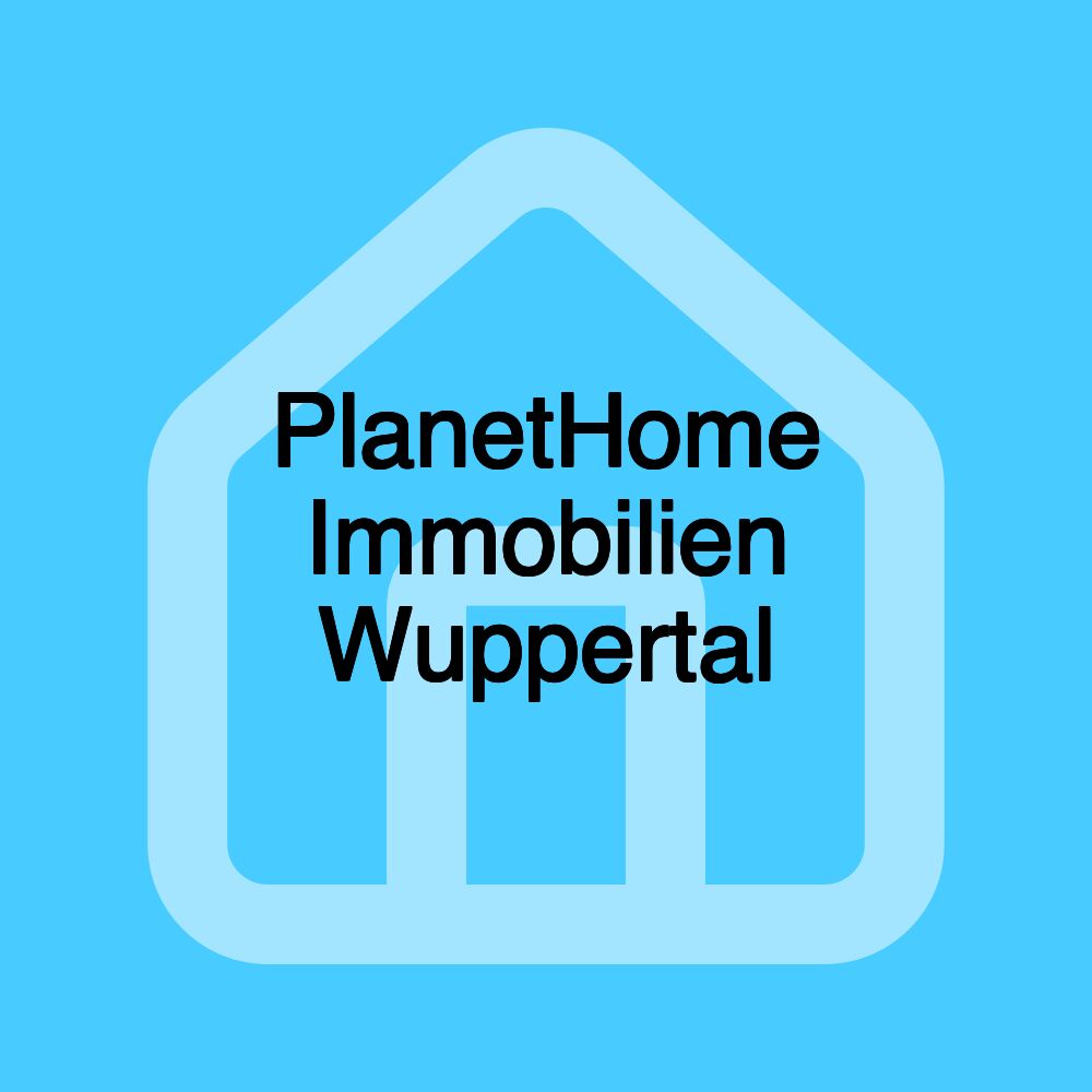 PlanetHome Immobilien Wuppertal