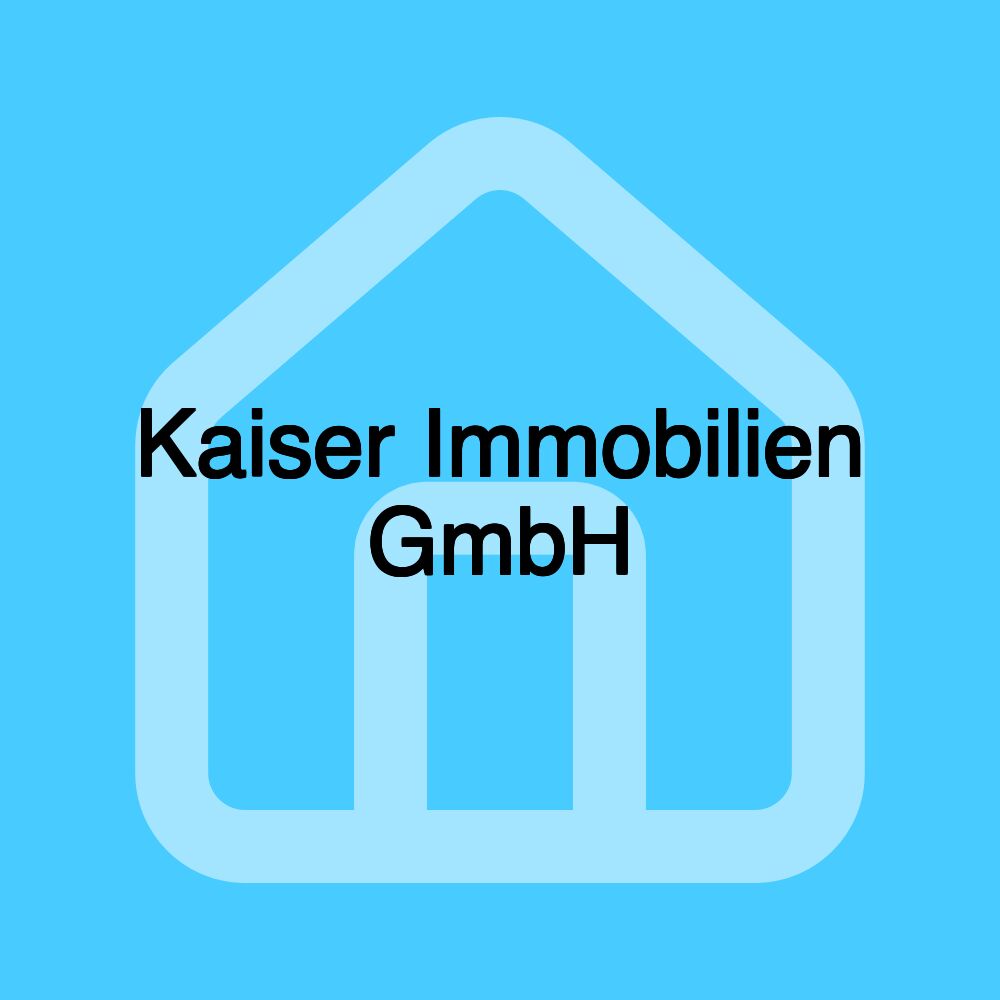 Kaiser Immobilien GmbH