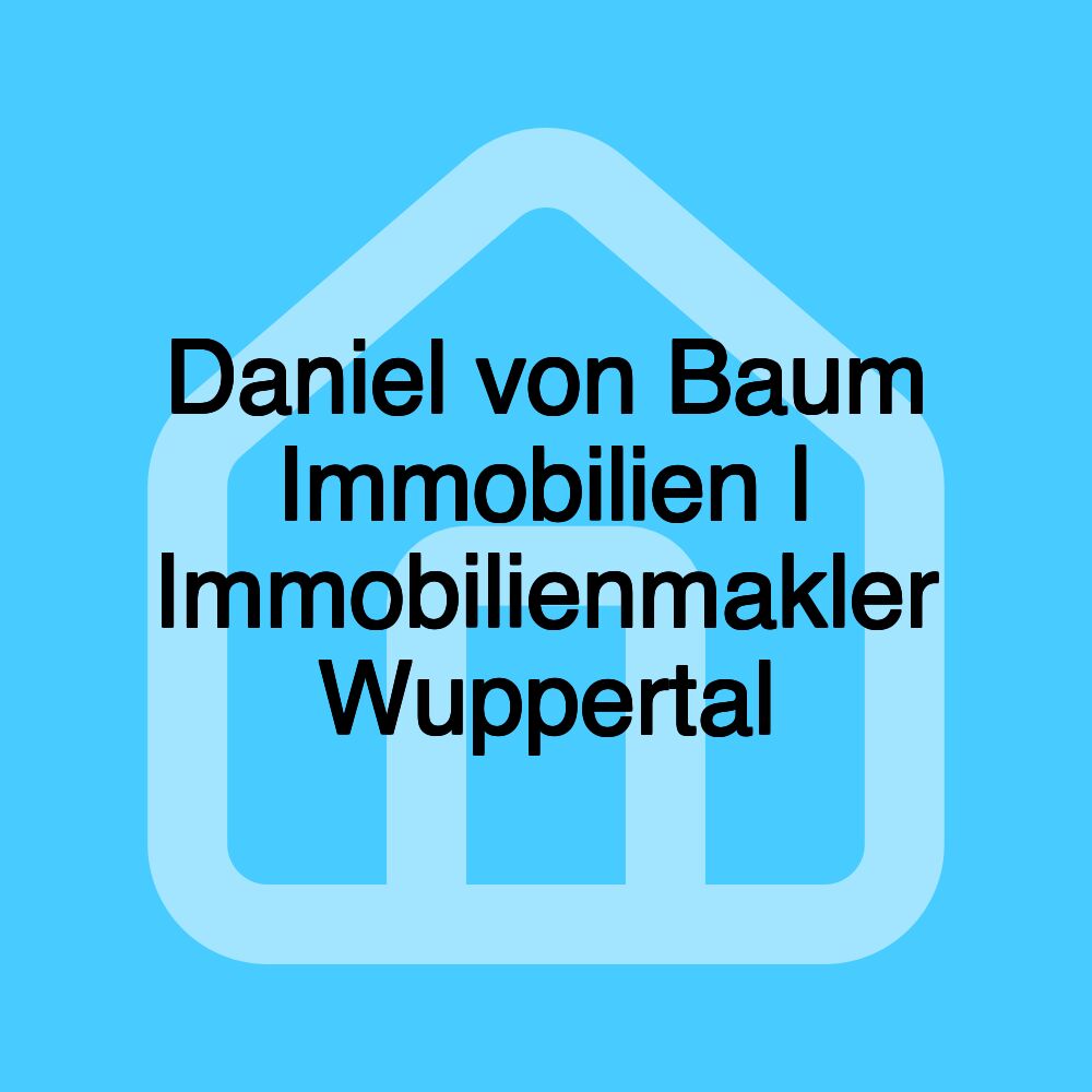 Daniel von Baum Immobilien | Immobilienmakler Wuppertal