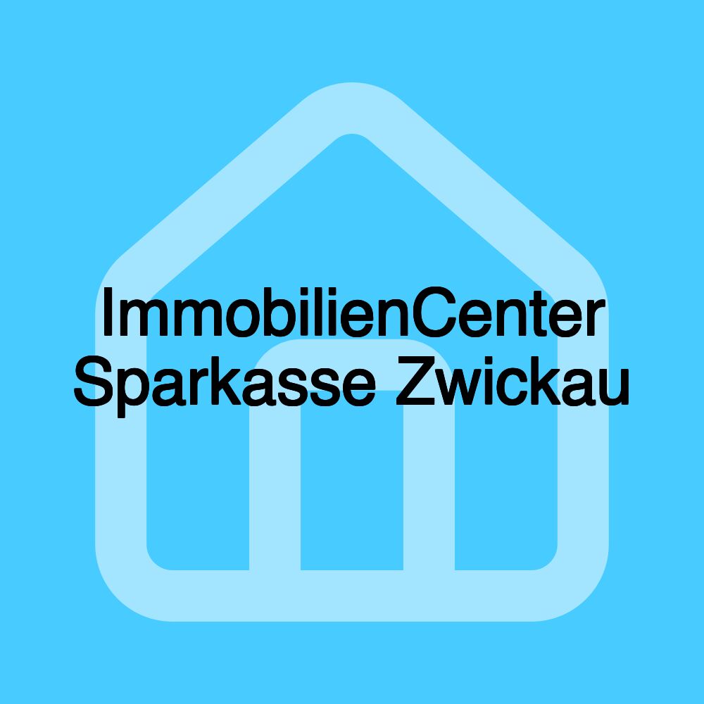 ImmobilienCenter Sparkasse Zwickau