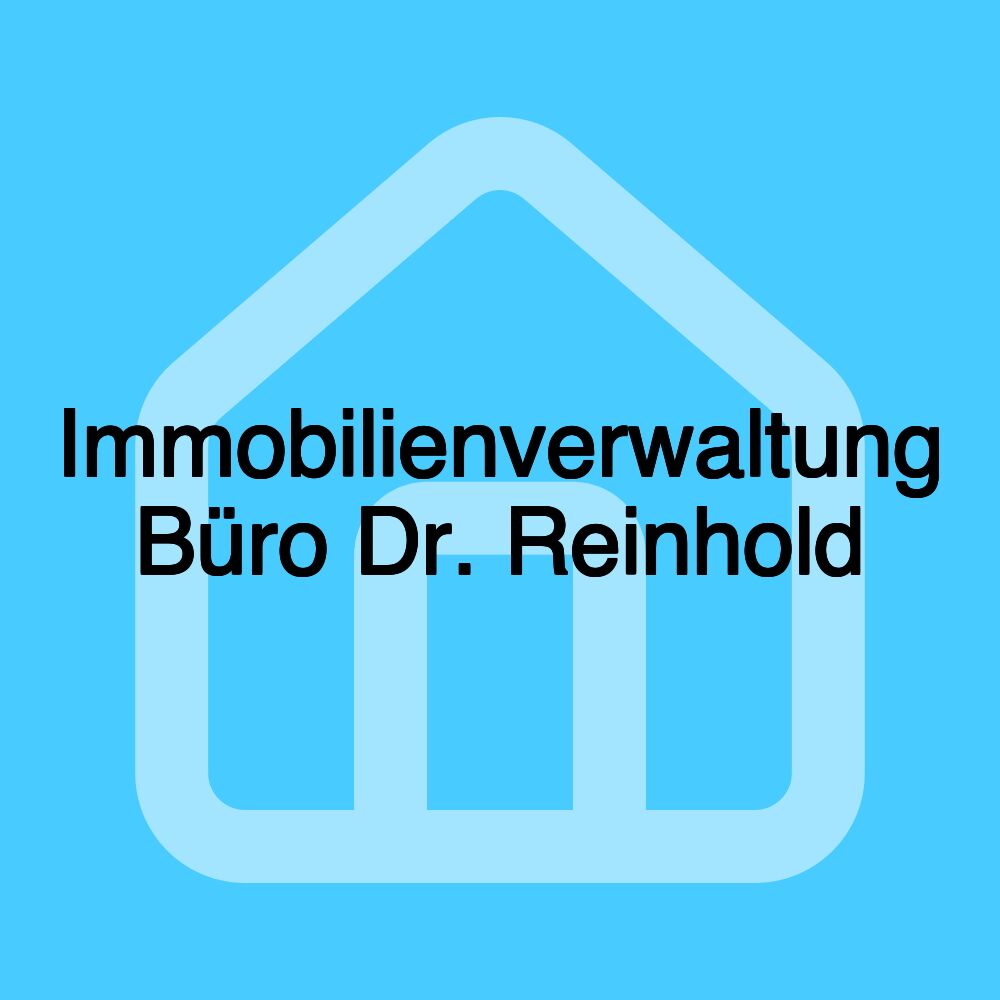 Immobilienverwaltung Büro Dr. Reinhold