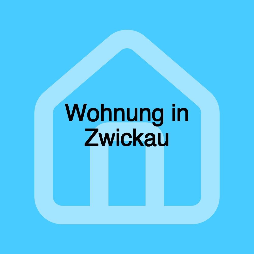 Wohnung in Zwickau