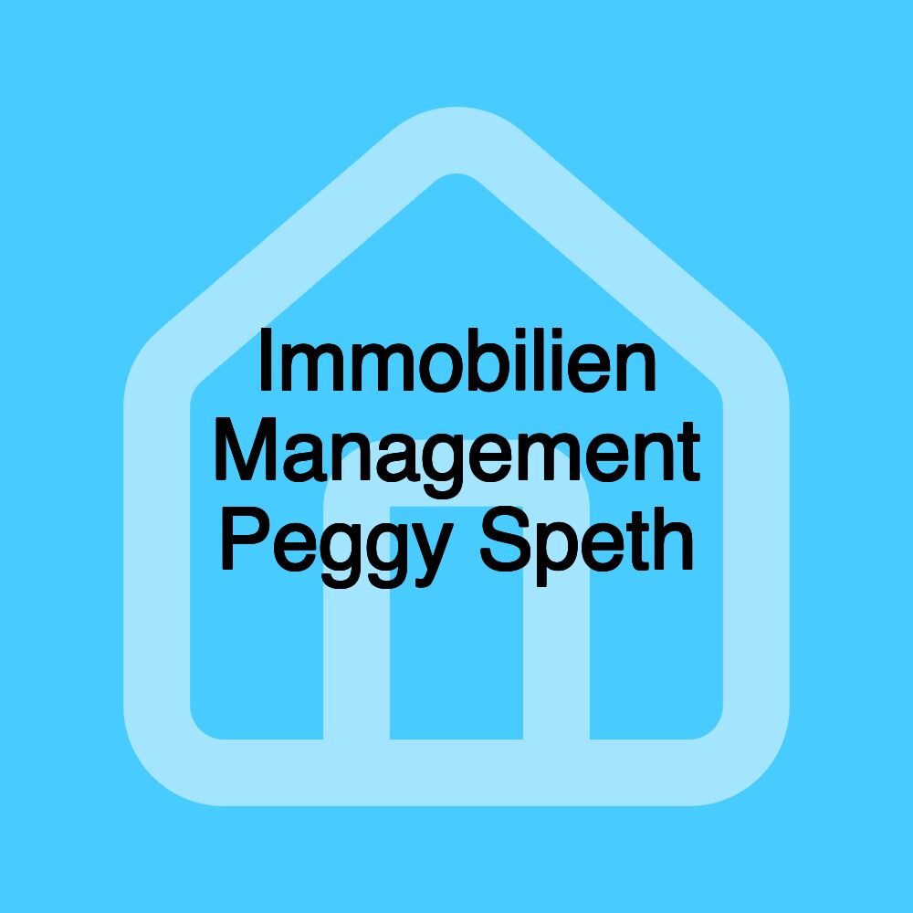 Immobilien Management Peggy Speth